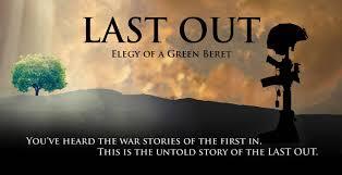 Last Out - Elegy of a Green Beret